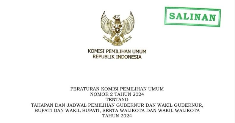 Tahapan dan Jadwal Pemilihan Gubernur dan Wakil Gubernur, Bupati dan Wakil Bupati, serta Walikota dan Wakil Walikota Tahun 2024