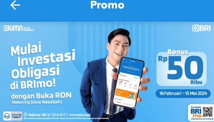 Investasi Obligasi, Buka RDN BRI Dapat Cashback Rp50 Ribu